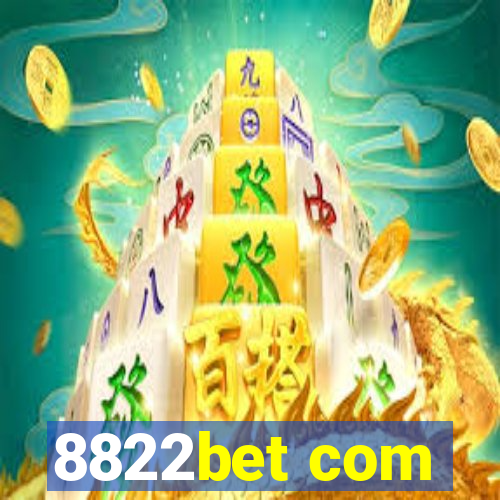 8822bet com